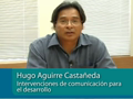 Intervenciones de comunicación para el desarrollo - Hugo Aguirre Castañeda