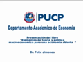 Presentación de libro Elementos de teoria y politica macroeconomica para una economia abierta