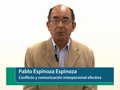 Conflicto y comunicación interpersonal efectiva - Pablo Espinoza Espinoza