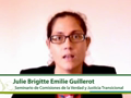 Seminario de Comisiones de la Verdad y Justicia Transicional - Julie Brigitte Emilie Guillerot