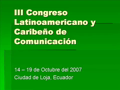 Panorama Latinoamericano de las Comunicaciones (V)