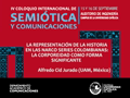 IV Coloquio Internacional de Semiótica y Comunicaciones (18)